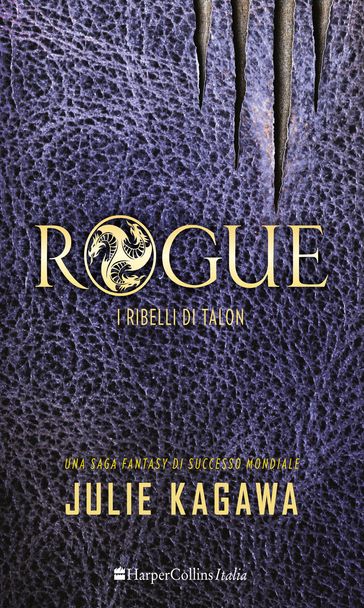Rogue - i Ribelli di Talon - Julie Kagawa