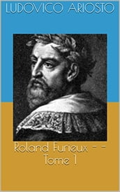 Roland Furieux -Tome 1