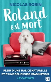 Roland est mort