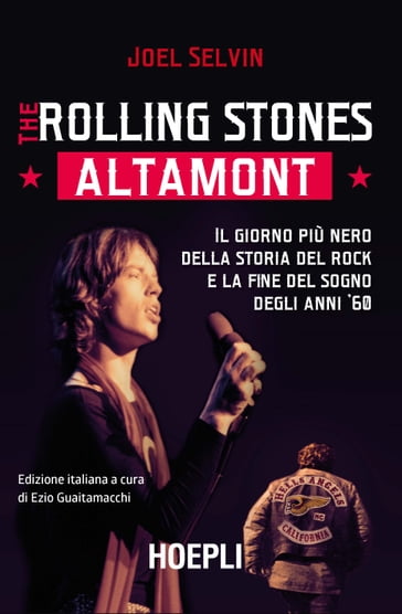 Rolling Stones. Altamont - Joel Selvin