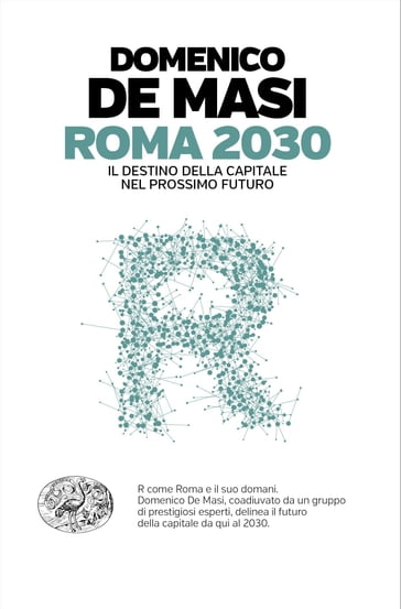 Roma 2030 - Domenico De Masi