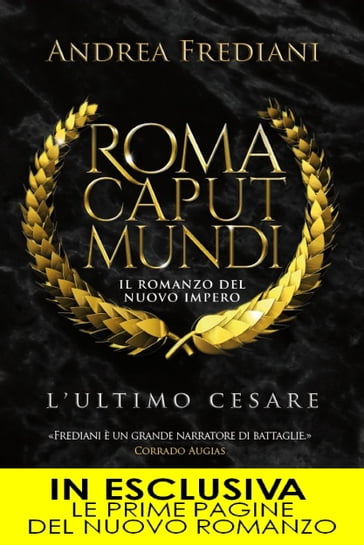 Roma Caput Mundi. L'ultimo Cesare - Andrea Frediani