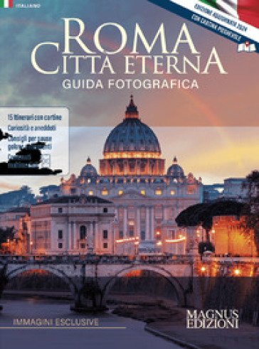 Roma città eterna. Guida fotografica. Ediz. illustrata. Con Carta geografica ripiegata - Emma Mafalda Montella