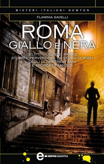 Roma giallo e nera - Flaminia Savelli