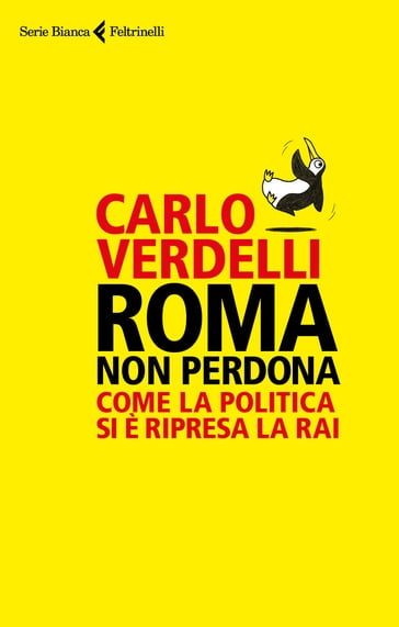 Roma non perdona - Carlo Verdelli