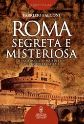 Roma segreta e misteriosa