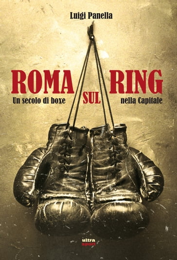 Roma sul ring - Luigi Panella