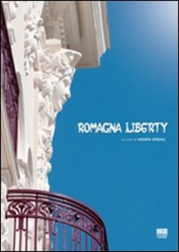 Romagna liberty - Andrea Speziali