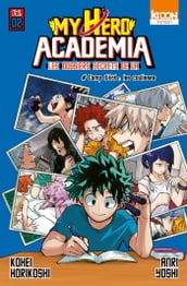 Roman My Hero Academia Les dossiers secrets de UAT02 Camp d été : les coulisses