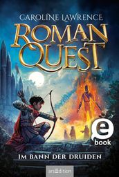 Roman Quest Im Bann der Druiden (Roman Quest 2)
