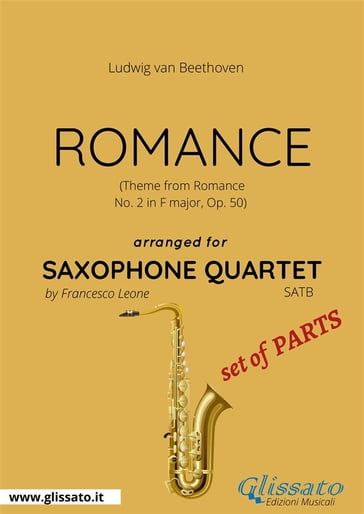 Romance - Saxophone Quartet set of PARTS - Francesco Leone - Ludwig van Beethoven