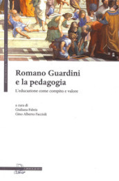 Romano Guardini e la pedagogia. L