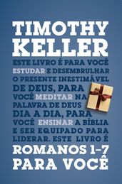 Romanos 1-7 para você