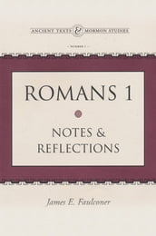 Romans 1: Notes and Reflections