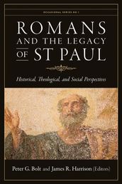 Romans and the Legacy of St Paul