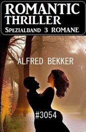 Romantic Thriller Spezialband 3054 - 3 Romane