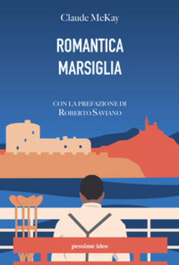 Romantica Marsiglia - Claude McKay