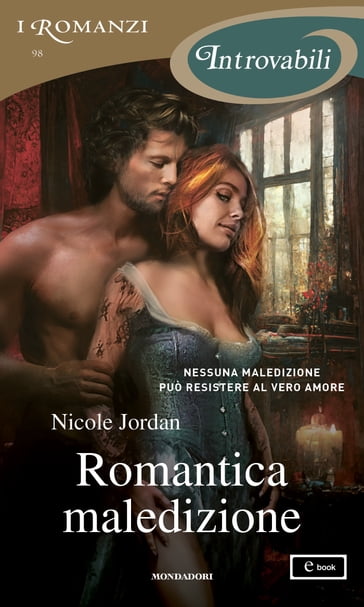 Romantica maledizione (I Romanzi Introvabili) - Nicole Jordan