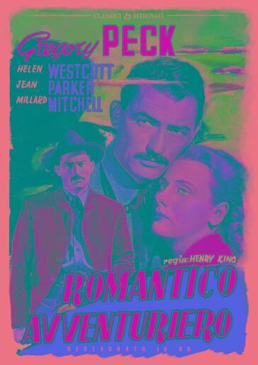 Romantico Avventuriero (Restaurato In Hd) - Henry King