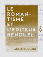 Le Romantisme et l éditeur Renduel