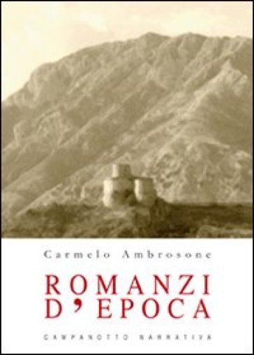 Romanzi d'epoca - Carmelo Ambrosone