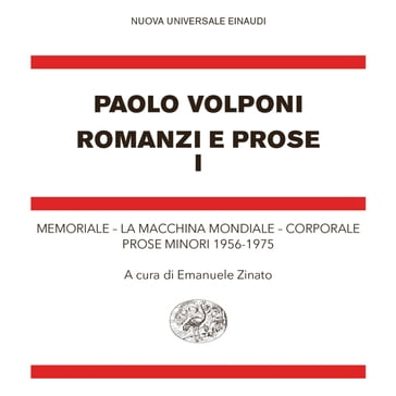 Romanzi e prose I - Paolo Volponi - Emanuele Zinato