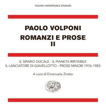 Romanzi e prose II - Paolo Volponi - Emanuele Zinato