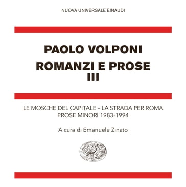 Romanzi e prose III - Paolo Volponi - Emanuele Zinato