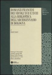 Romanzi francesi dei secoli XVII e XVIII alla biblioteca dell