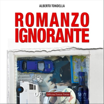 Romanzo Ignorante - Alberto Tondella