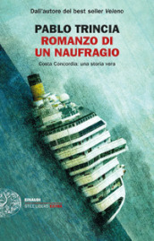 Romanzo di un naufragio. Costa Concordia: una storia vera