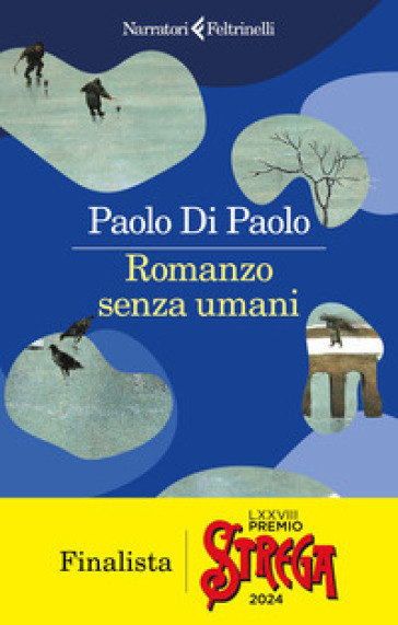 Romanzo senza umani - Paolo Di Paolo