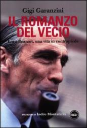 Romanzo del vecio. Enzo Bearzot, una vita in contropiede (Il)