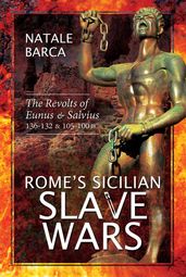 Rome s Sicilian Slave Wars