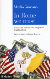 In Rome we trust. L