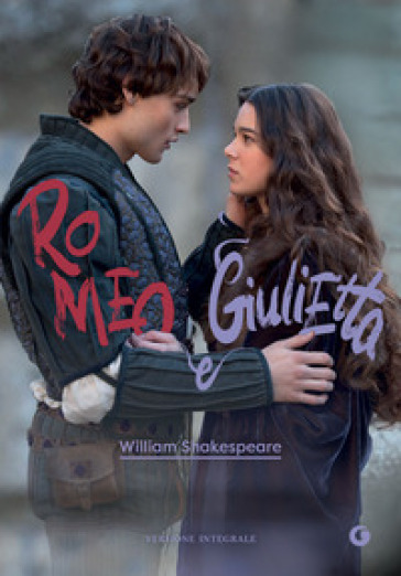 Romeo e Giulietta. Ediz. integrale - William Shakespeare