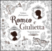Romeo e Giulietta. Un grande classico da colorare