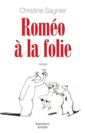 Roméo à la folie