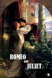 Romeo and Juliet (Illustrated)