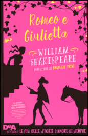 Romeo e Giulietta. Con e-book