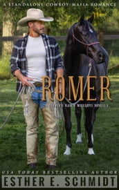 Romer: A Clyden s Ranch Wiseguys Novella