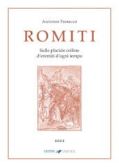 Romiti. Sulle placide colline d