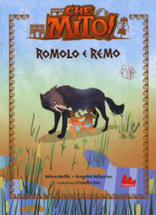 Romolo e Remo. Che mito!