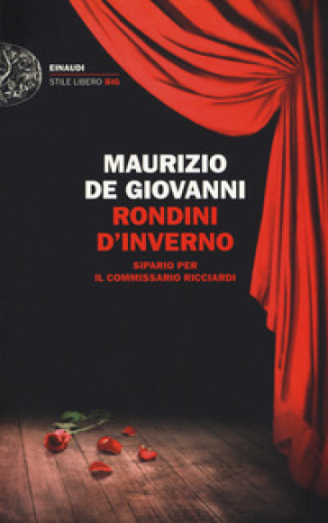 Rondini d'inverno. Sipario per il commissario Ricciardi - Maurizio De Giovanni