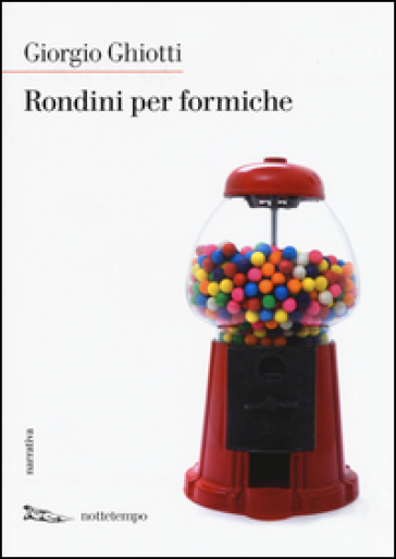 Rondini per formiche - Giorgio Ghiotti