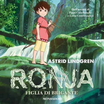 Ronja, figlia di Brigante - Astrid Lindgren - Laura Cangemi - Paolo D