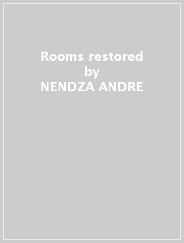 Rooms restored - NENDZA ANDRE