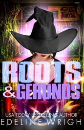 Roots & Gerunds