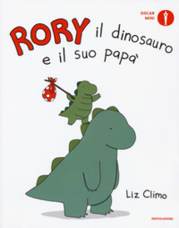 Rory il dinosauro e il suo papà. Ediz. a colori - Liz Climo