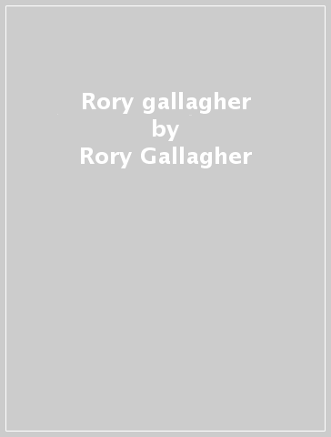 Rory gallagher - Rory Gallagher